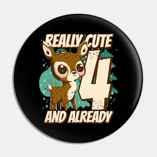 really Cute and already 4 - fawn children birthday Pin