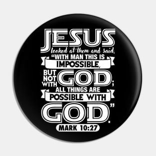 Mark 10:27 Pin