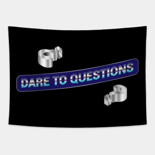 Dare to Questions Tapestry