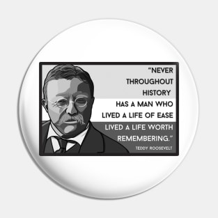 Roosevelt Quote:  "Never Throughout History..." Pin