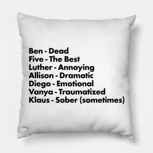 Umbrella Academy Characters Funny Descriptors - Black Pillow