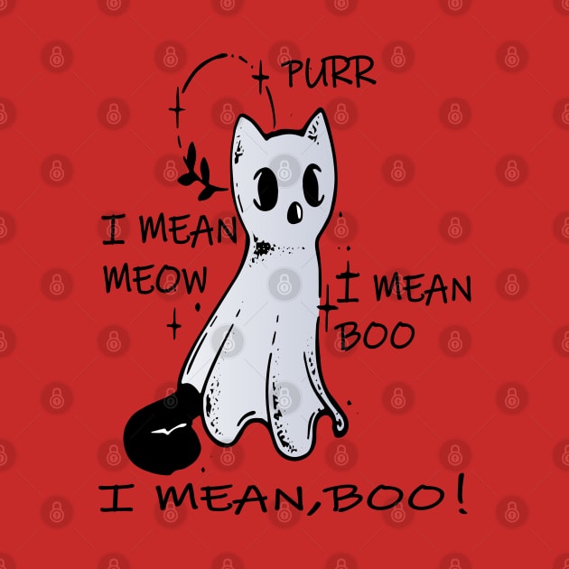 purr i mean meow i mean boo boo! funny kitty ghost by lazykitty