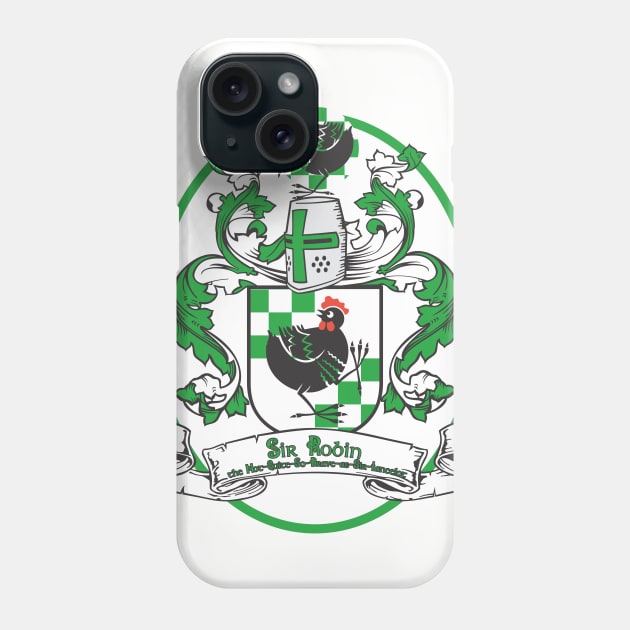 Sir Robin the not Quite so Brave Phone Case by MBK