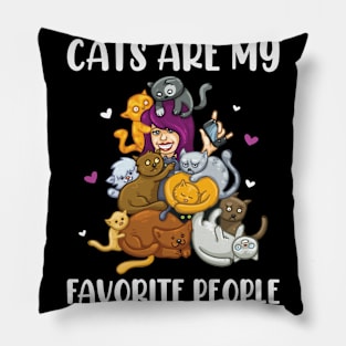 Funny Cats Cute Kittys Kittes: Cats Are My Favourite People Funny Sarcastic Cats Lovers Pillow