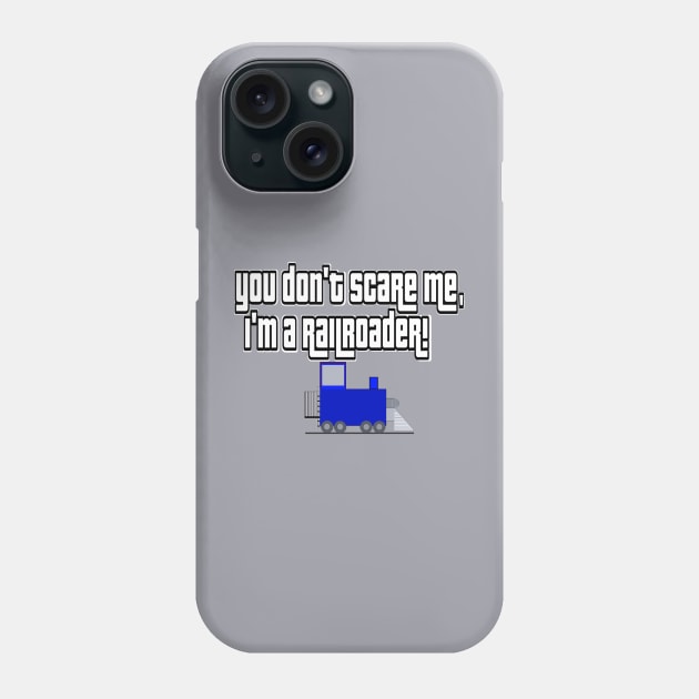 You don’t scare me 3 Phone Case by Orchid's Art