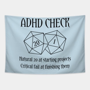 ADHD Check | Natural 20 Critical Fail Tapestry