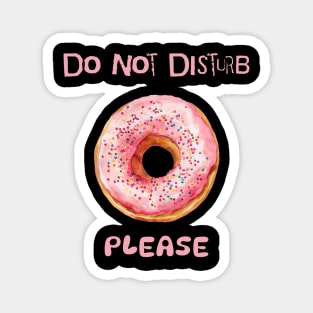 Do Not Disturb Please Magnet