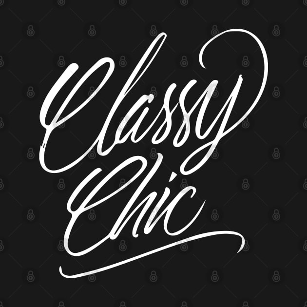 Classy Chic Handlettering White version by Duukster