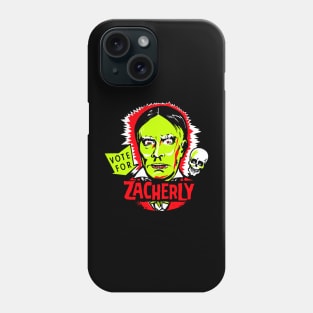 Vote for Zacherly! Phone Case