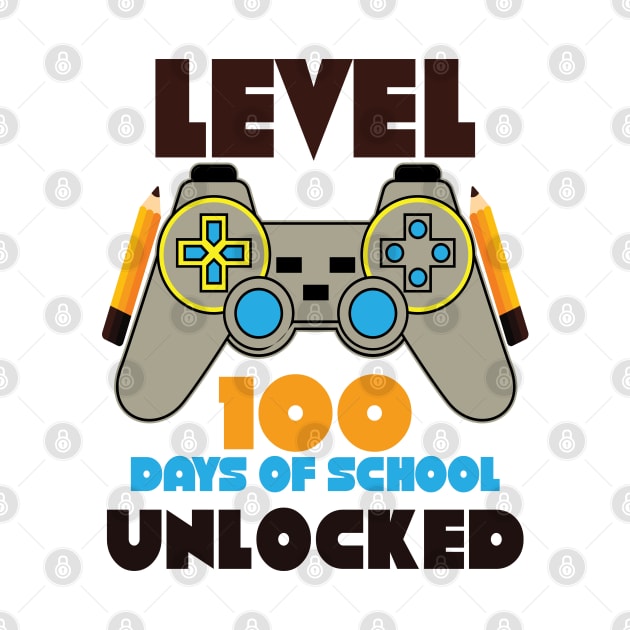 Level 100 completed 100 days of school unlocked by Just Be Cool Today