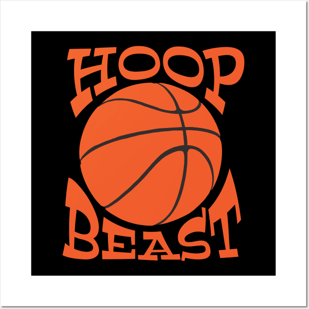 Hoop Beast - funny basketball saying t-shirts and more - Hoop Beast -  Posters and Art Prints