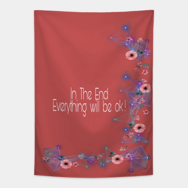 In the end everything will be ok ! Tapestry by IKIosifelli