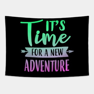 It's Time For A New Adventure Tapestry