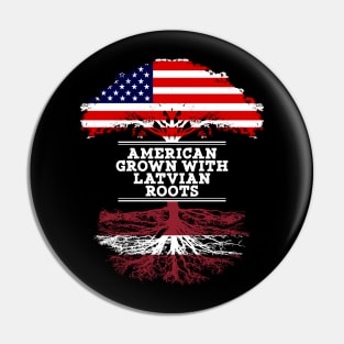 American Grown With Latvian Roots - Gift for Latvian From Latvia Pin