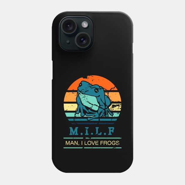 milf man i love frogs, funny green frog lover M.I.L.F Phone Case by The Japanese Fox