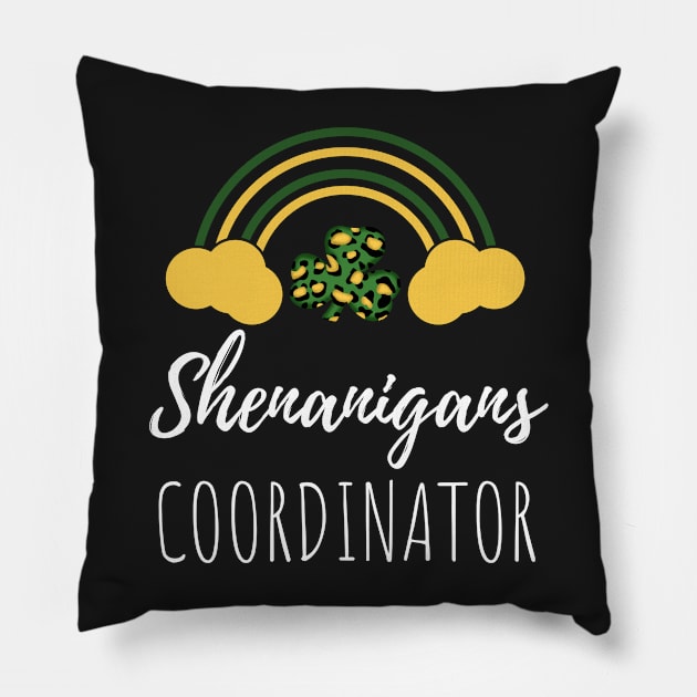 Shenanigans Coordinator Squad St Patricks Day Rainbow Pillow by WassilArt