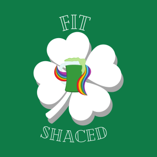 FitShaced - St Patrick's Day Funny Drinking Clover Green Beer T-Shirt