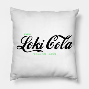 Loki Cola For All Time. Always. Pillow