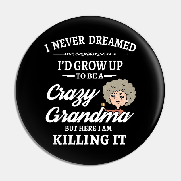 Crazy Grandma! Pin by Pupky