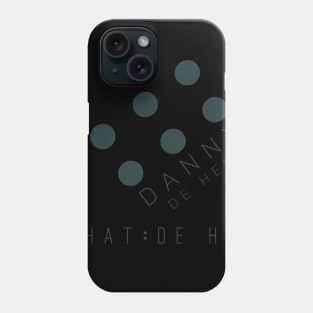 DANNY : DE HEK Phone Case