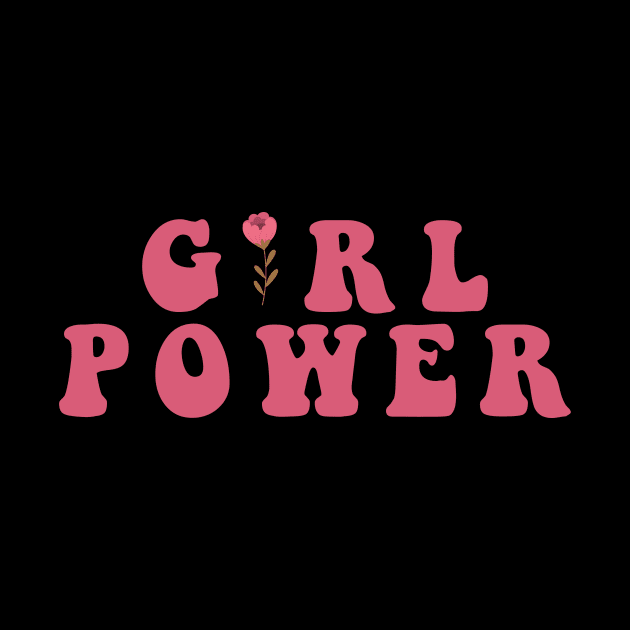 Girl Power Groovy text with Sunflower by mangobanana