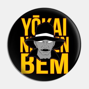 Yokai Ningen Bem Pin