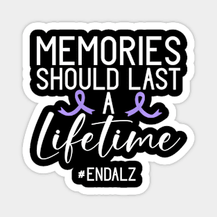 Should Last A Lifetime End Alzheimers Awareness Magnet