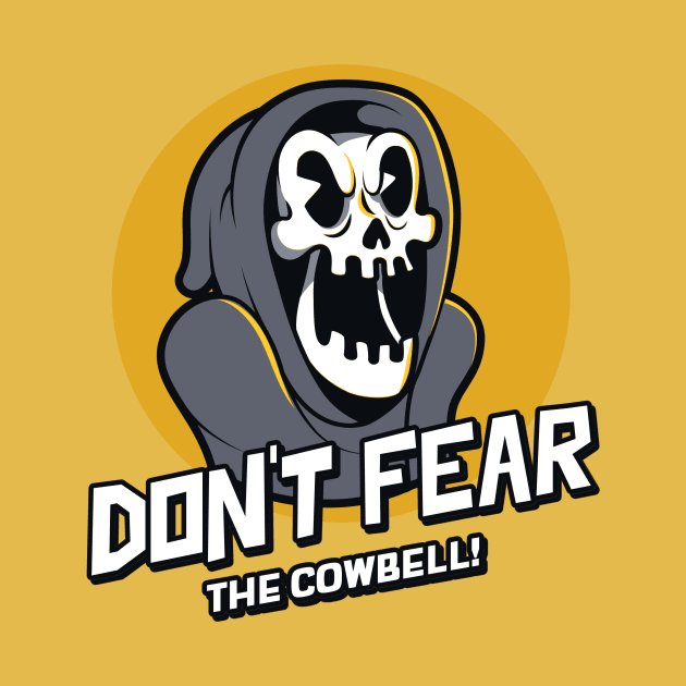 Don't Fear The Cowbell by Joco Studio