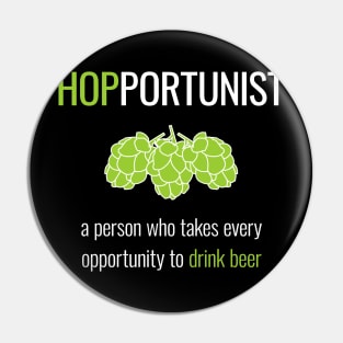 Hopportunist Beer Lover Design Pin