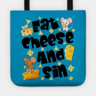 Eat Cheese and Sin Tote