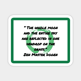 Buddhist Enso Zen Master Dogen Quote Magnet