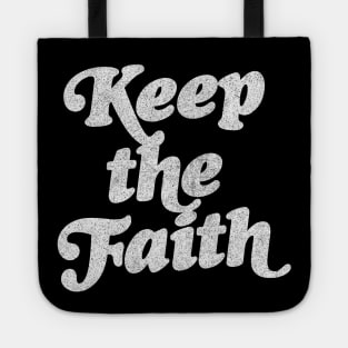 Keep The Faith / Northern Soul Music Fan Tote