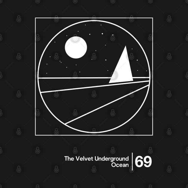 The Velvet Underground - Ocean / Minimal Style Graphic Artwork by saudade