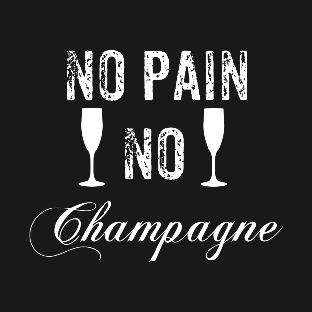 No Pain No Champagne Teal by jmgoutdoors