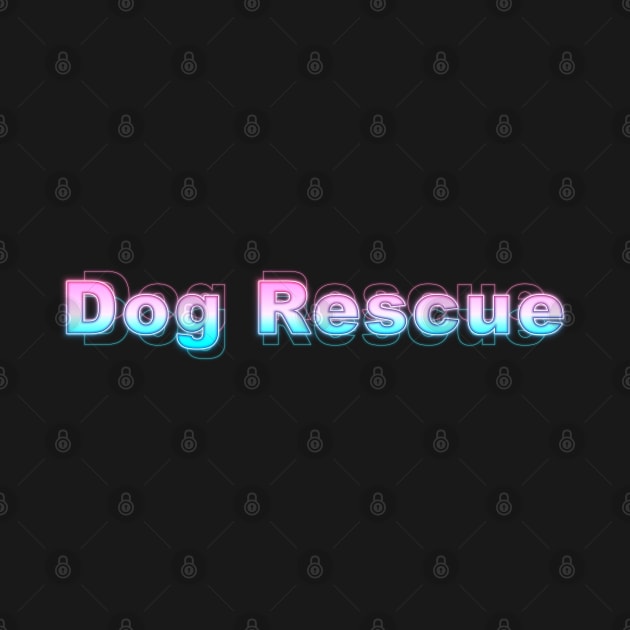 Dog Rescue by Sanzida Design