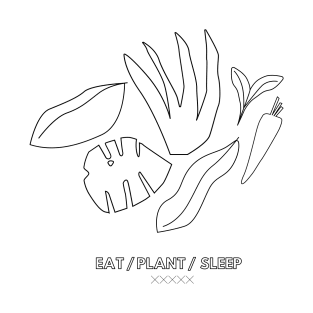 eat plant sleep stuff T-Shirt