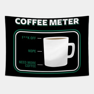 Coffee meter Tapestry