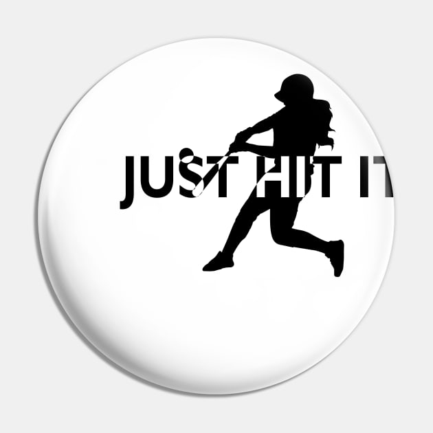 Softball Batter, Just Hit It Pin by PureJoyCraft