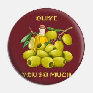 Fruit Puns Olive You So Much Pin