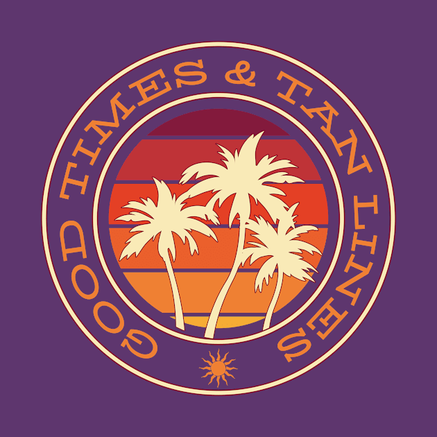 Good Times and Tan Lines Apparel by bahama mule