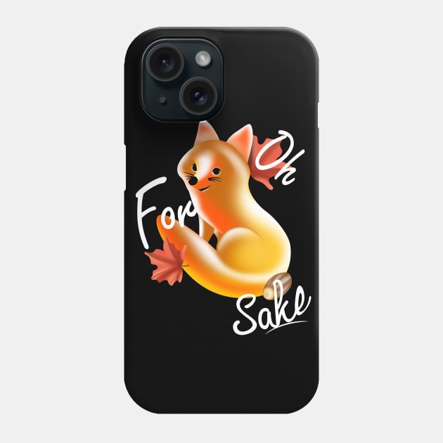 For fox sake Phone Case by AdishPr