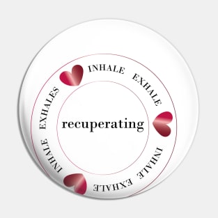 Recuperating inhale and exhale quote Pin