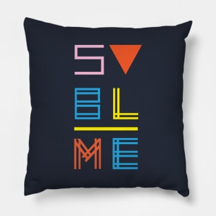 Sublime Pillow