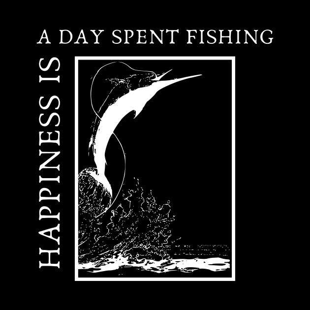 Happiness is a day spent fishing by Expressyourself