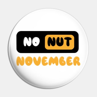 No Nut November Pin