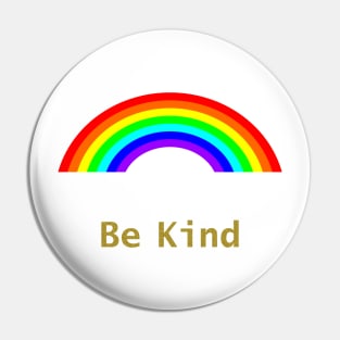 Be Kind Rainbow Pin