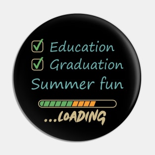 Education Graduation Summer Fun Loading Pin