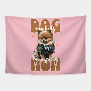 Dog Mom - My Kids Have Paws Tapestry