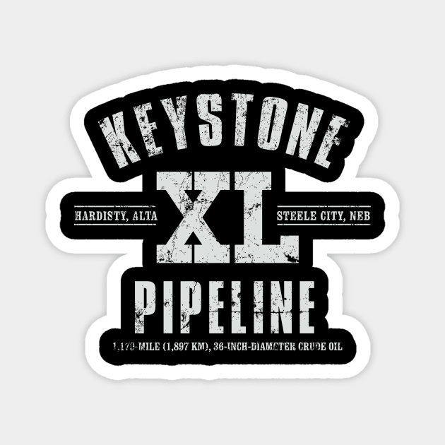 Keystone XL Pipeline Magnet by MindsparkCreative