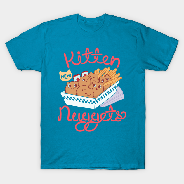 Kitten Nuggets - Cats - T-Shirt | TeePublic